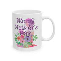 Happy Mother's Day !Ceramic Mug