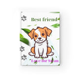 Best friend  is dog !Journal