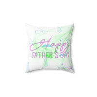 Happy  Father Day Pillow