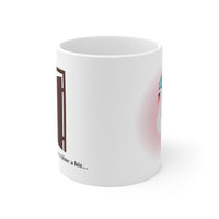 Is anyone here...Ceramic Mug