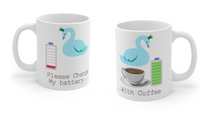 Please Charge my Battery  Ceramic Mug 11oz