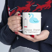 Please Charge my Battery  Ceramic Mug 11oz